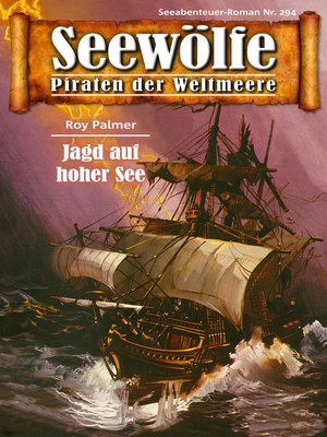 cover image of Seewölfe--Piraten der Weltmeere 294